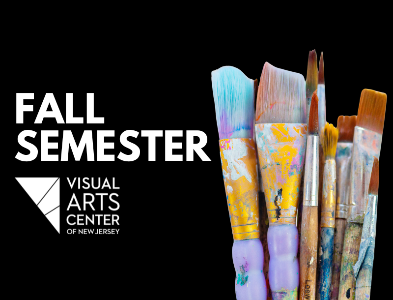 Fall Semester Email Images (800 x 610 px) It says, "Fall Semester" with the Visual Arts Center logo below. Next to it are a collection of brushes.